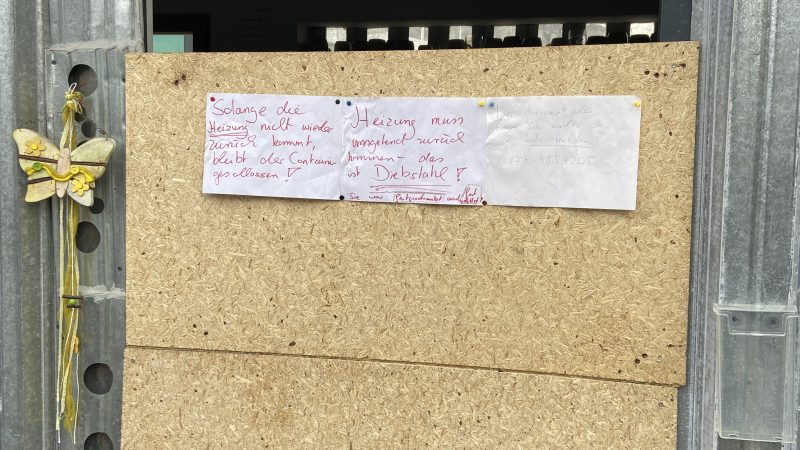 Das geht gar nicht!!! Die Heizung wurde aus unserem Kreislaufcontainer geklaut